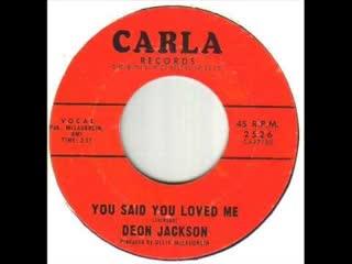 Hush Little Baby / You Said You Loved Me - Deon Jackson