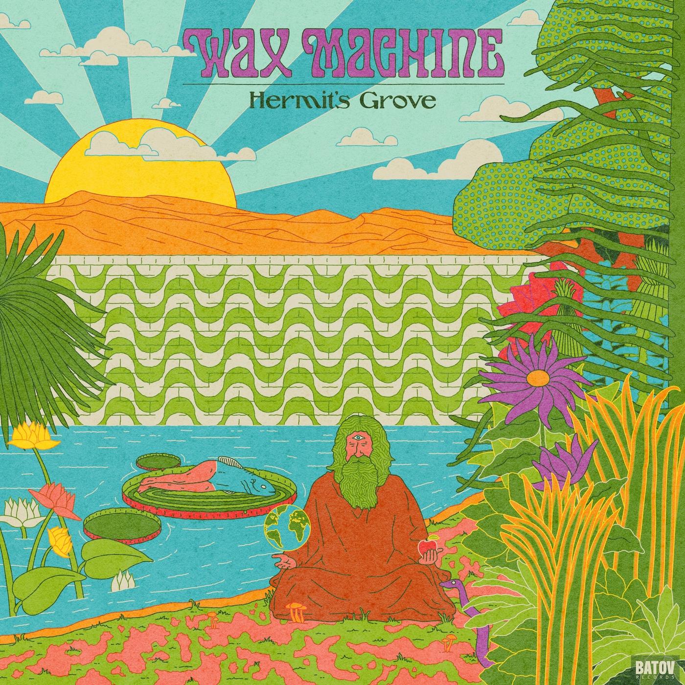 Hermit's Grove - Wax Machine