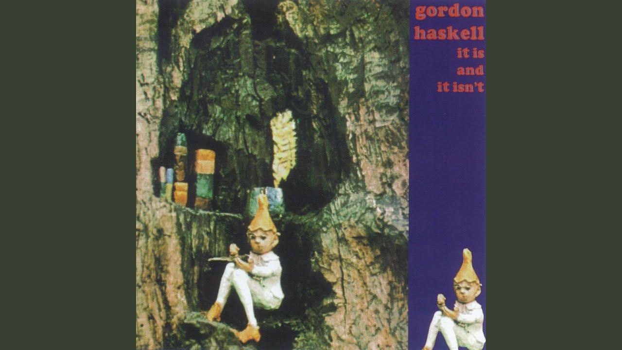 It Is And It Isn't - Gordon Haskell