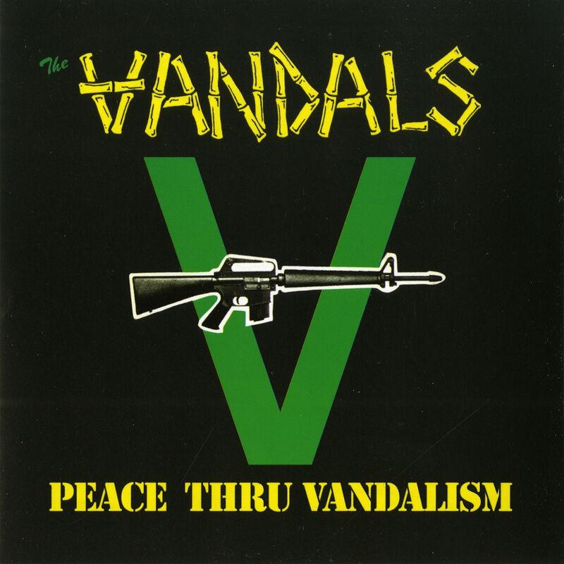 Peace Thru Vandalism - The Vandals