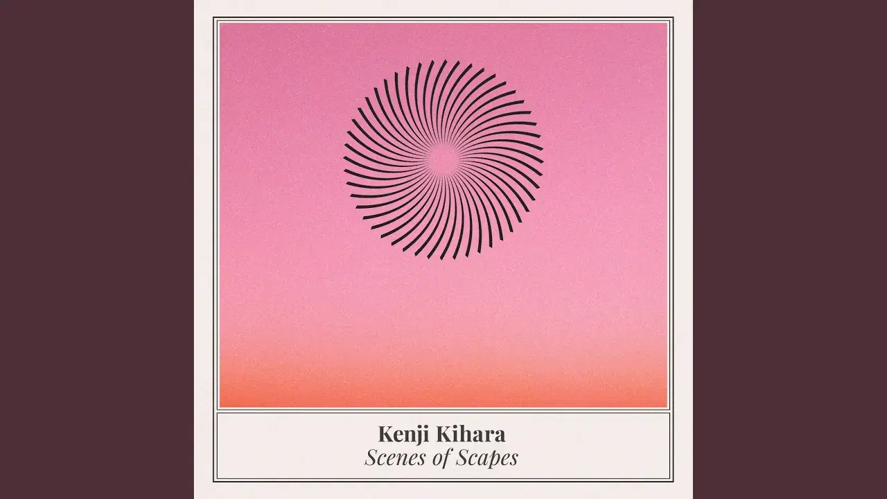 Scenes of Scapes - Kenji Kihara