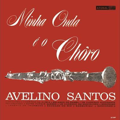 Azedinho no Choro - Avelino Santos e seu Conjunto