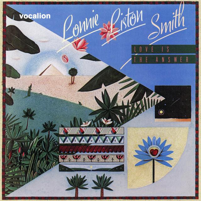 Love Is The Answer - Lonnie Liston Smith