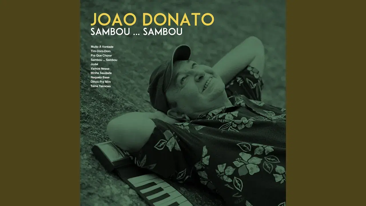  - João Donato e seu conjunto