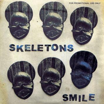 Smile - Skeletons