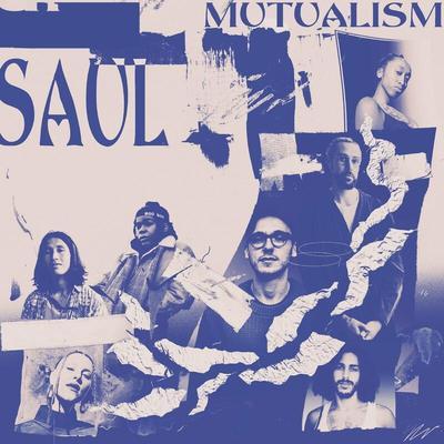Mutualism - Saul & Allysha Joy