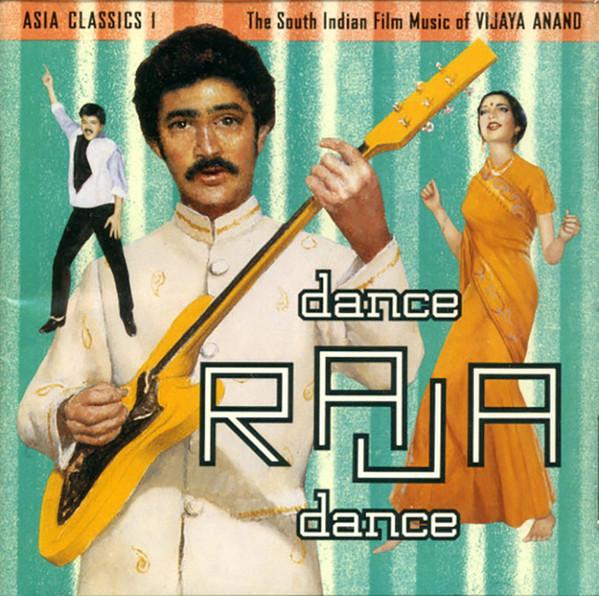 Dance Raja Dance (Asia Classics 1) - Vijaya Anand