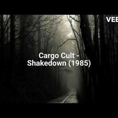Shakedown - Cargo Cult