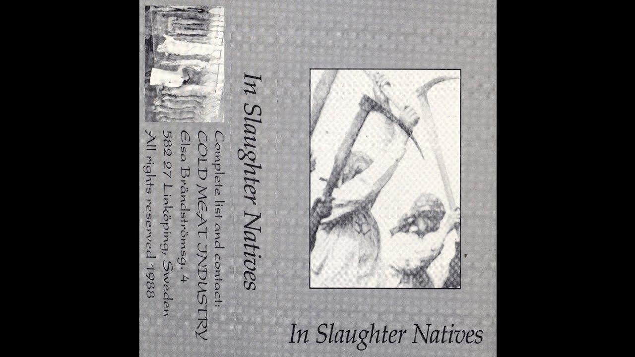  - In Slaughter Natives
