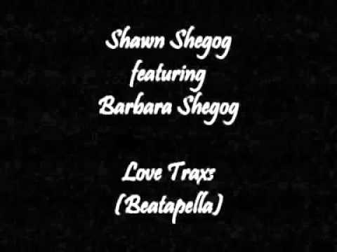  - Shawn Shegog Featuring Barbara Shegog