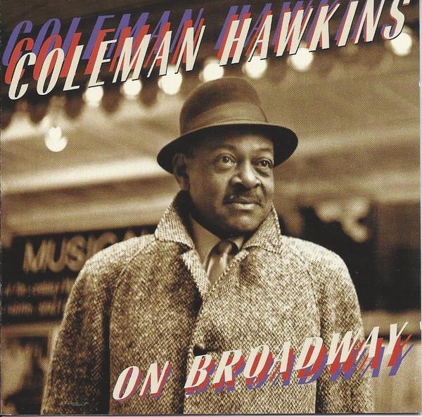  - Coleman Hawkins Quartet