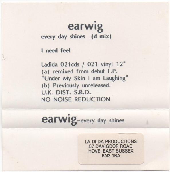 Every Day Shines · I Need Feel - Earwig
