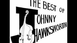  - Johnny Hawksworth