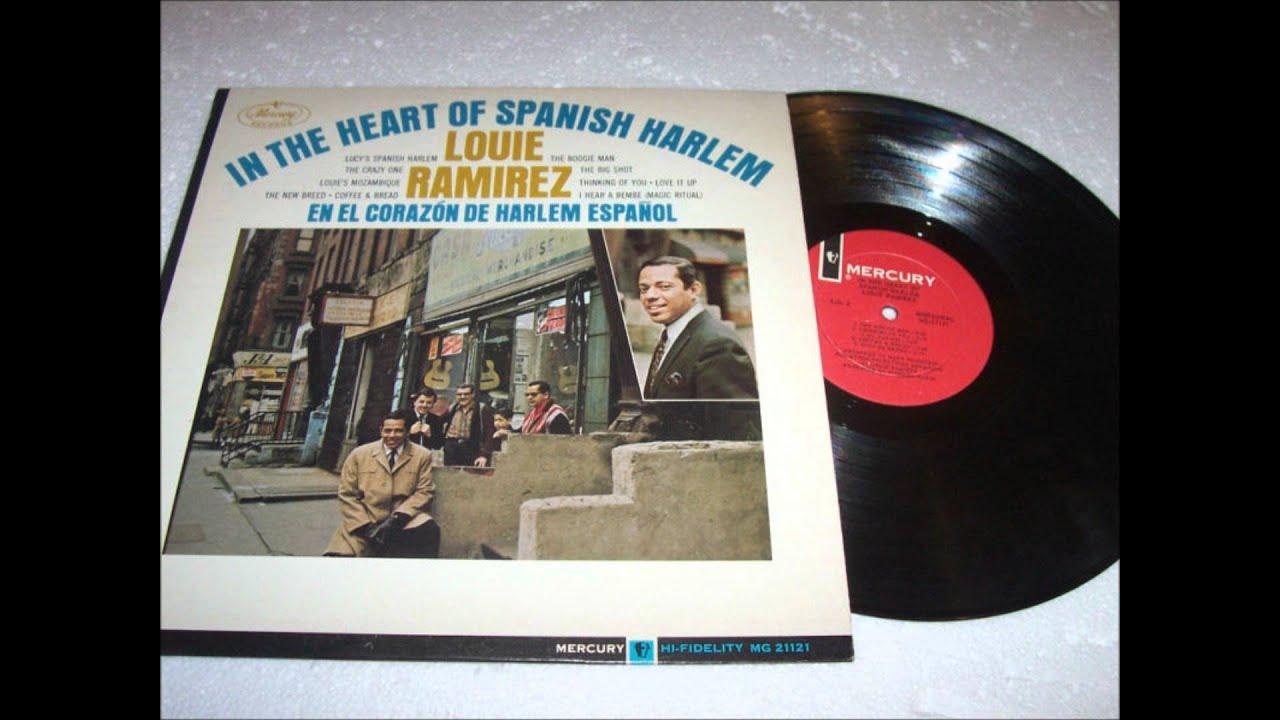 In The Heart Of Spanish Harlem / En El Corazón De Harlem Español - Louie Ramirez