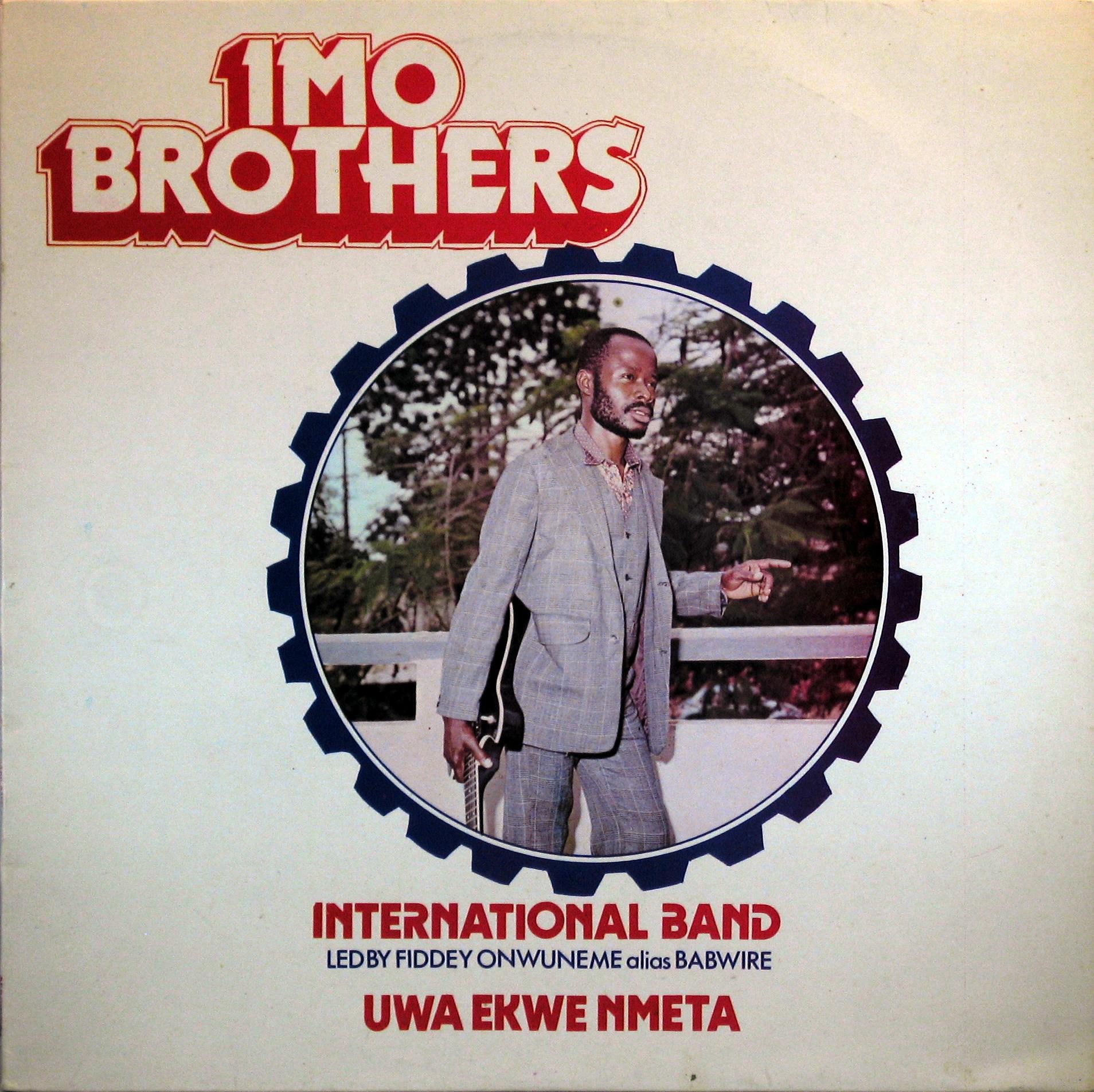 Uwa Ekwe Nmeta - Imo Brothers International Band