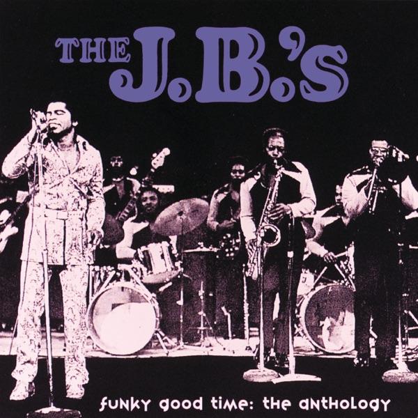 Funky Good Time: An Anthology - Fred Wesley & The J.B.'s