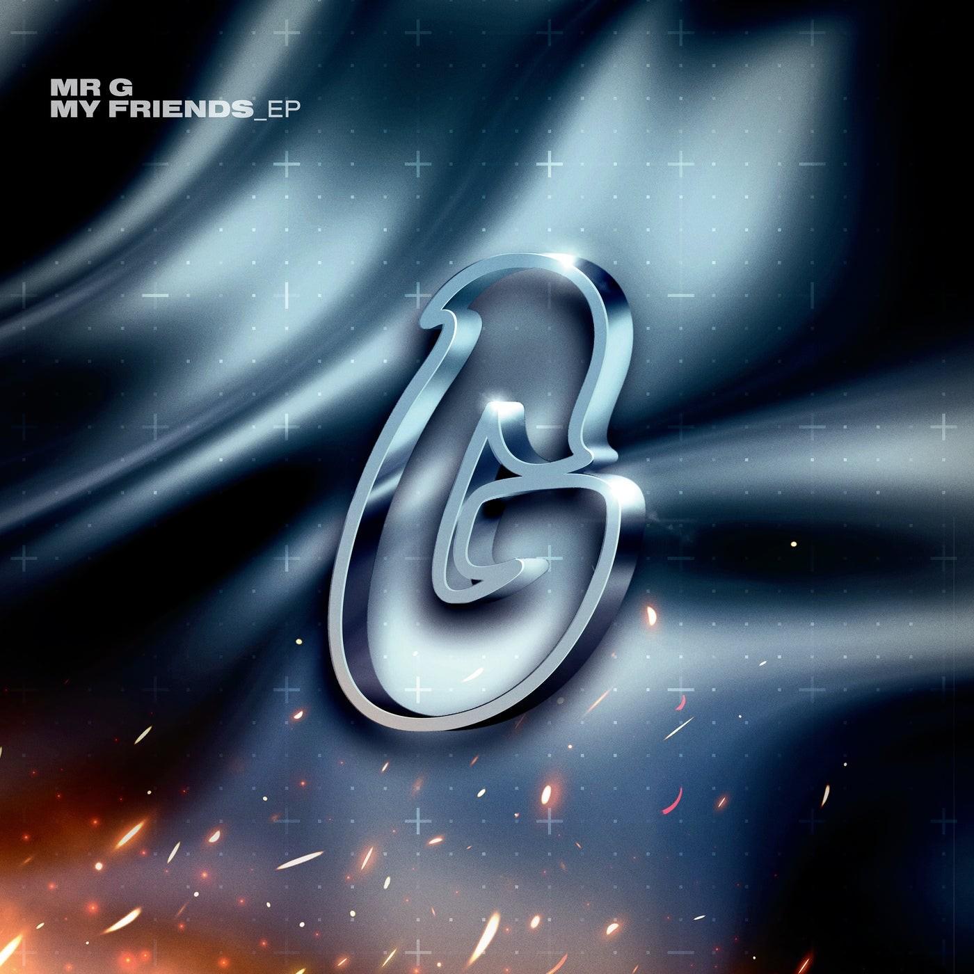 My Friends EP - Mr. G