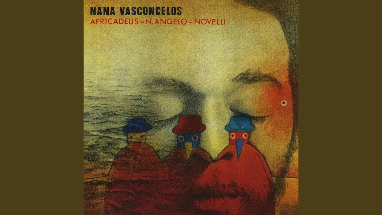 Nana - Nelson Angelo - Novelli | Africadeus - Nana Vasconcelos