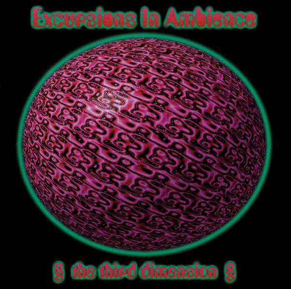 Excursions in Ambience-The Third Dimension - Spectrum