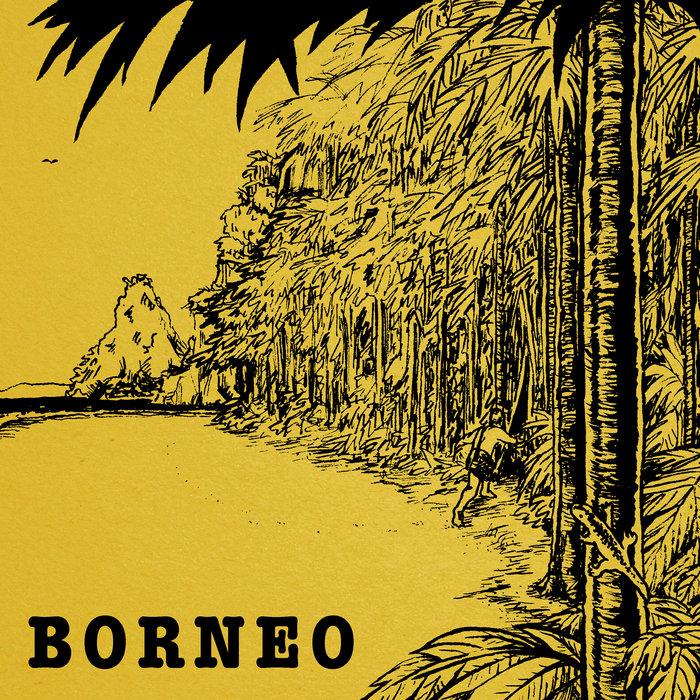 Borneo - The Duke Of Surl