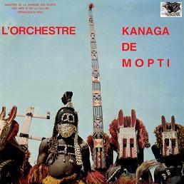 Kanaga De Mopti - L'Orchestre Kanaga De Mopti