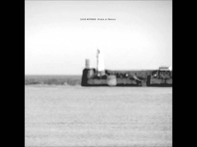  - Cloud Nothings