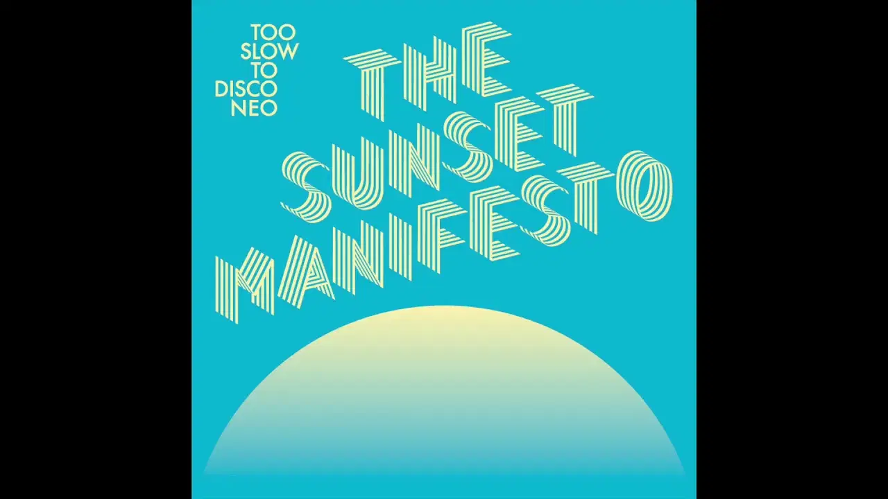 Too Slow to Disco NEO - MANIFESTO: Moods, Glamour Hammer, Yuksek, Diskobeistet - Diskobeistet