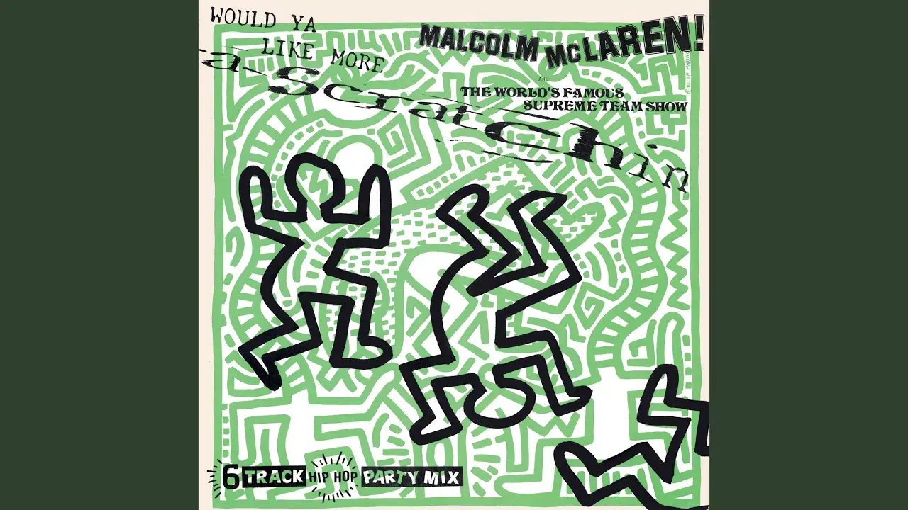  - Malcolm McLaren & The Worlds Famous Supreme Team