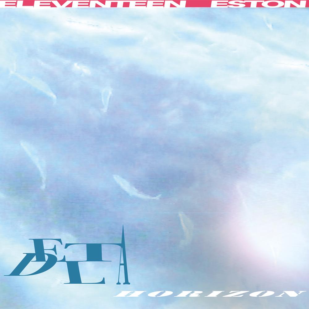Delta Horizon - Eleventeen Eston
