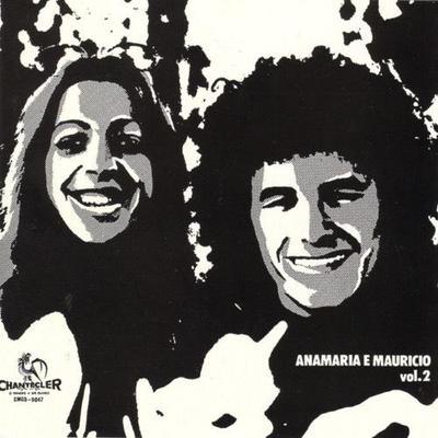 Anamaria e Maurício, Vol. 2 - Anamaria e Maurício