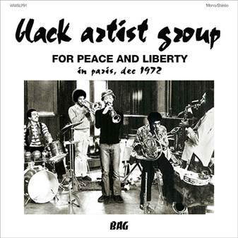 FOR PEACE AND LIBERTY - IN PARIS, DEC 1972 - Black Artist Group