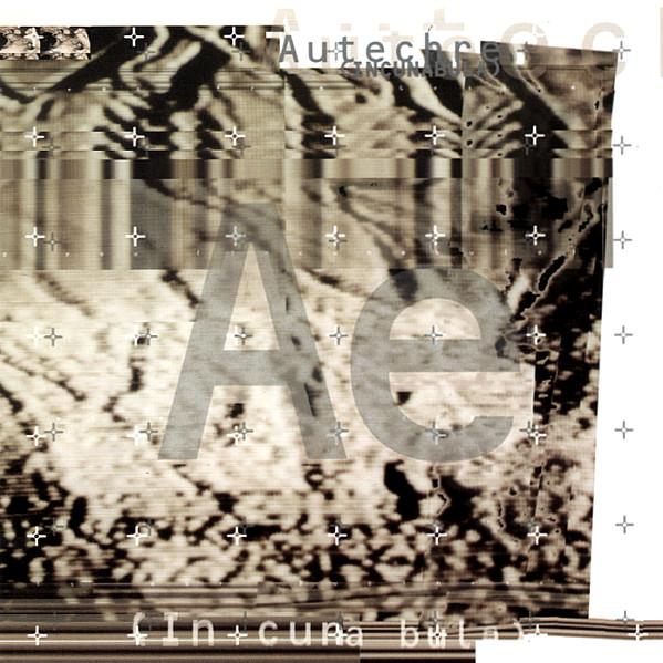  - Autechre