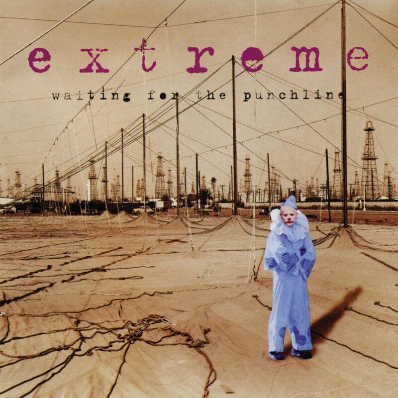Waiting For The Punchline - Extreme