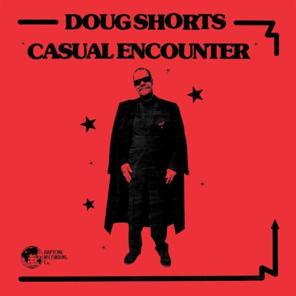 Casual Encounter - Doug Shorts