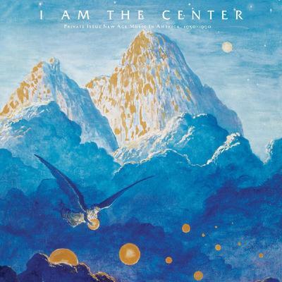 I Am The Center: Private Issue New Age In America, 1950-1990 - Alice Damon