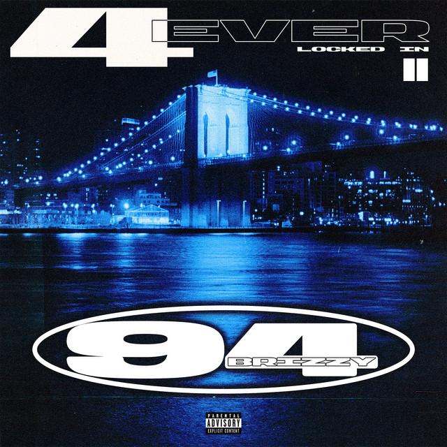 4ever Locked in, Pt. 2 - 94brizzy, Lord Sko