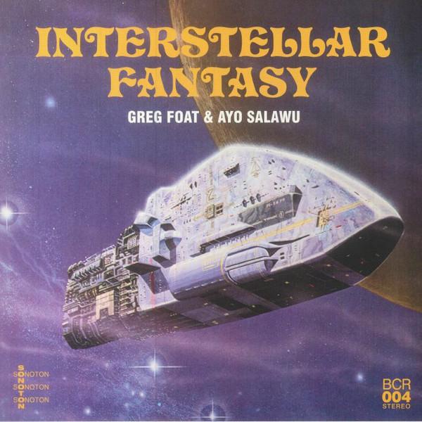 Interstellar Fantasy - Greg Foat & Ayo Salawu