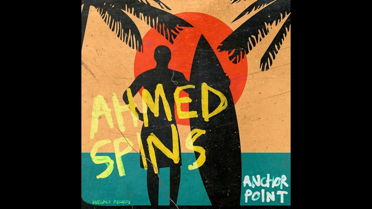 Anchor Point EP - Ahmed Spins, Lizwi