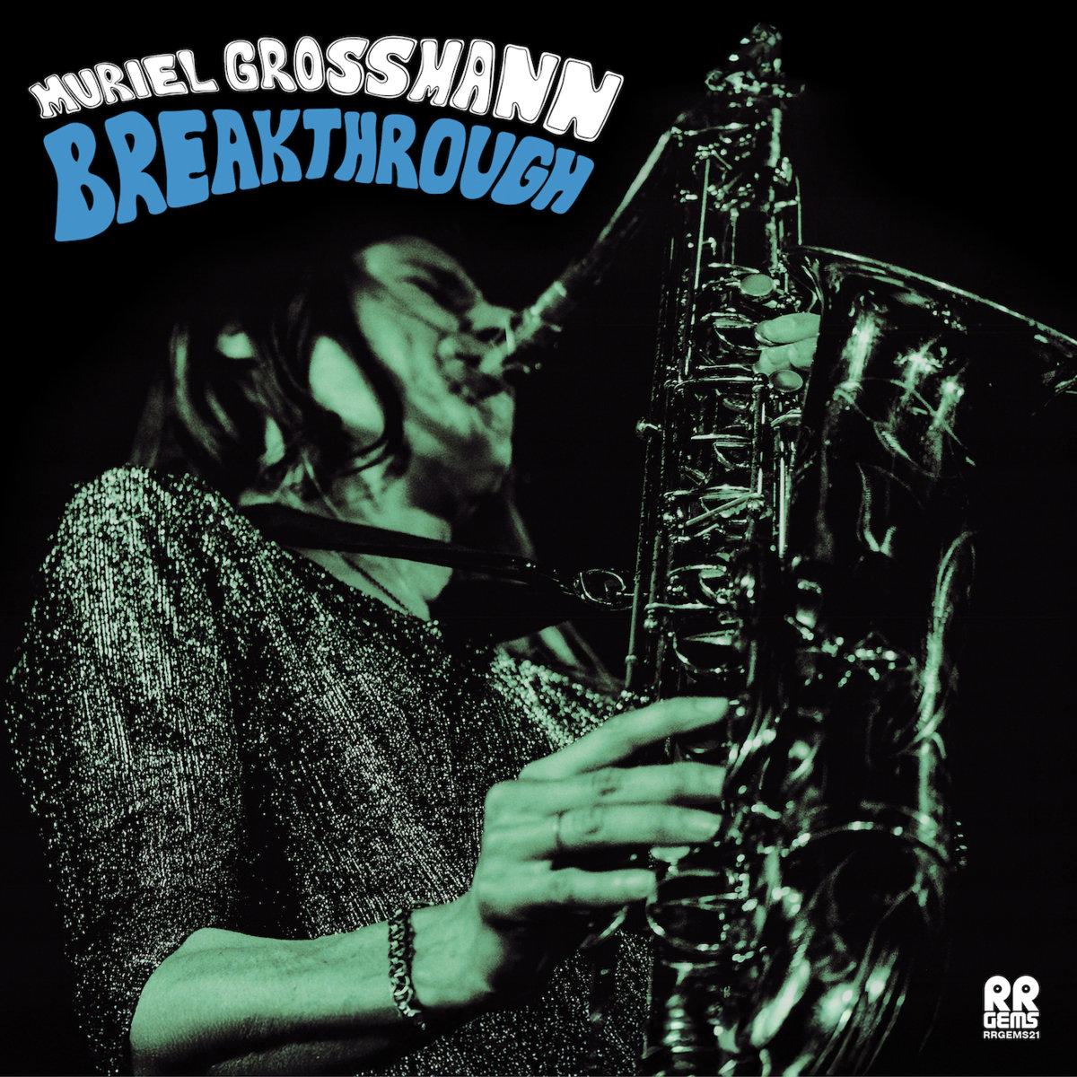 Muriel Grossmann - Breakthrough - Muriel Grossmann