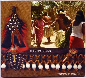 Coleção Turista Aprendiz: Torés e Rojões - Kariri Xocó (AL)