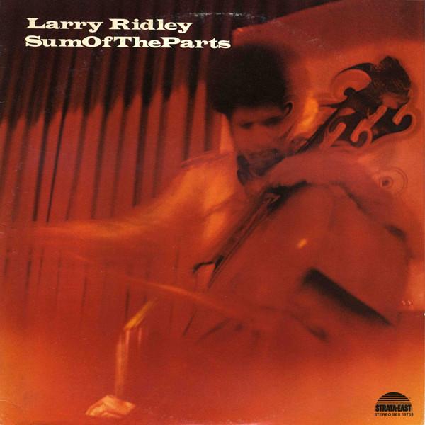 Sum of the Parts - Larry Ridley
