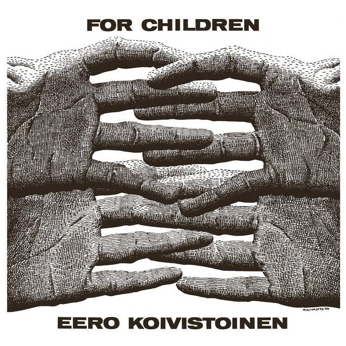 For Children - Eero Koivistoinen