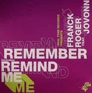 Remember - Real Tone Rec. - Franck Roger Feat. Jovonn