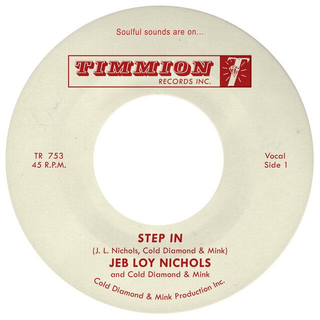 Step In - Jeb Loy Nichols & Cold Diamond & Mink