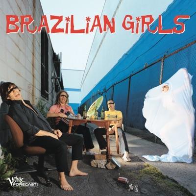 Don't Stop - Brazilian Girls