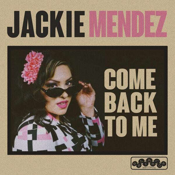  - Jackie Mendez