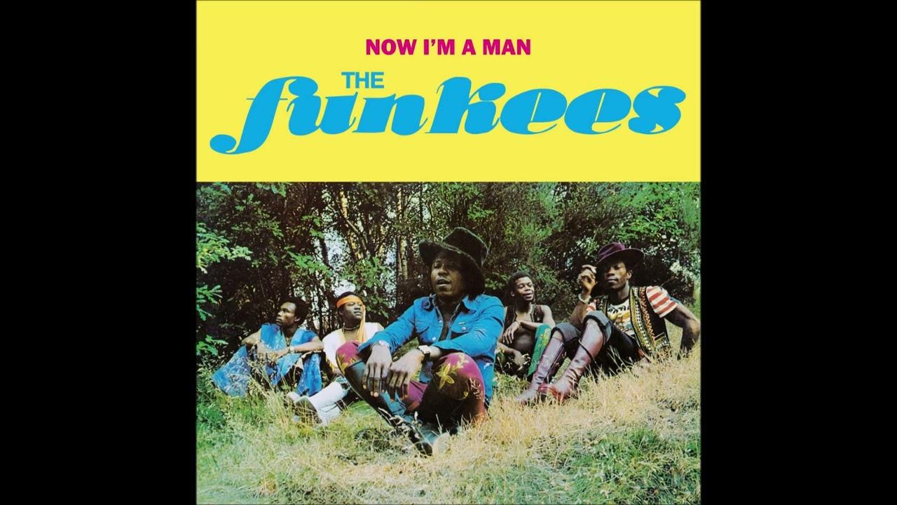 Now I'm a Man - Funkees