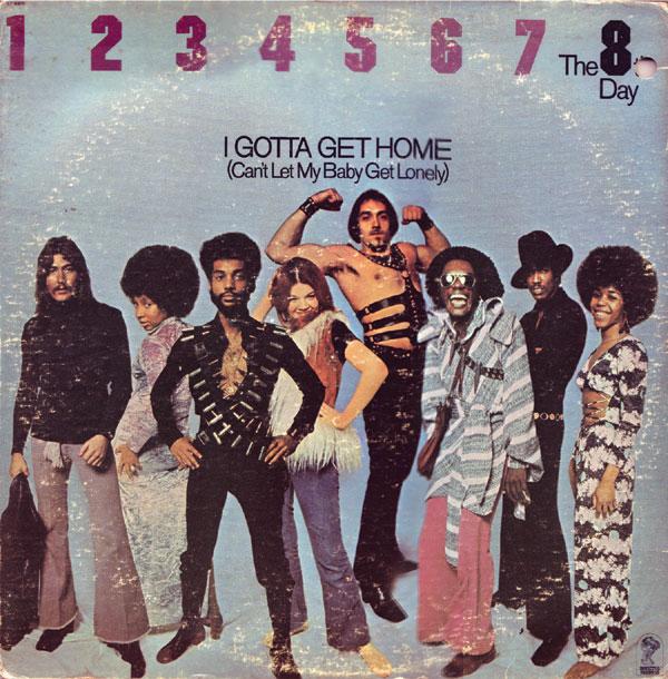 I Gotta Get Home (Can't Let My Baby Get Lonely) - 8th Day