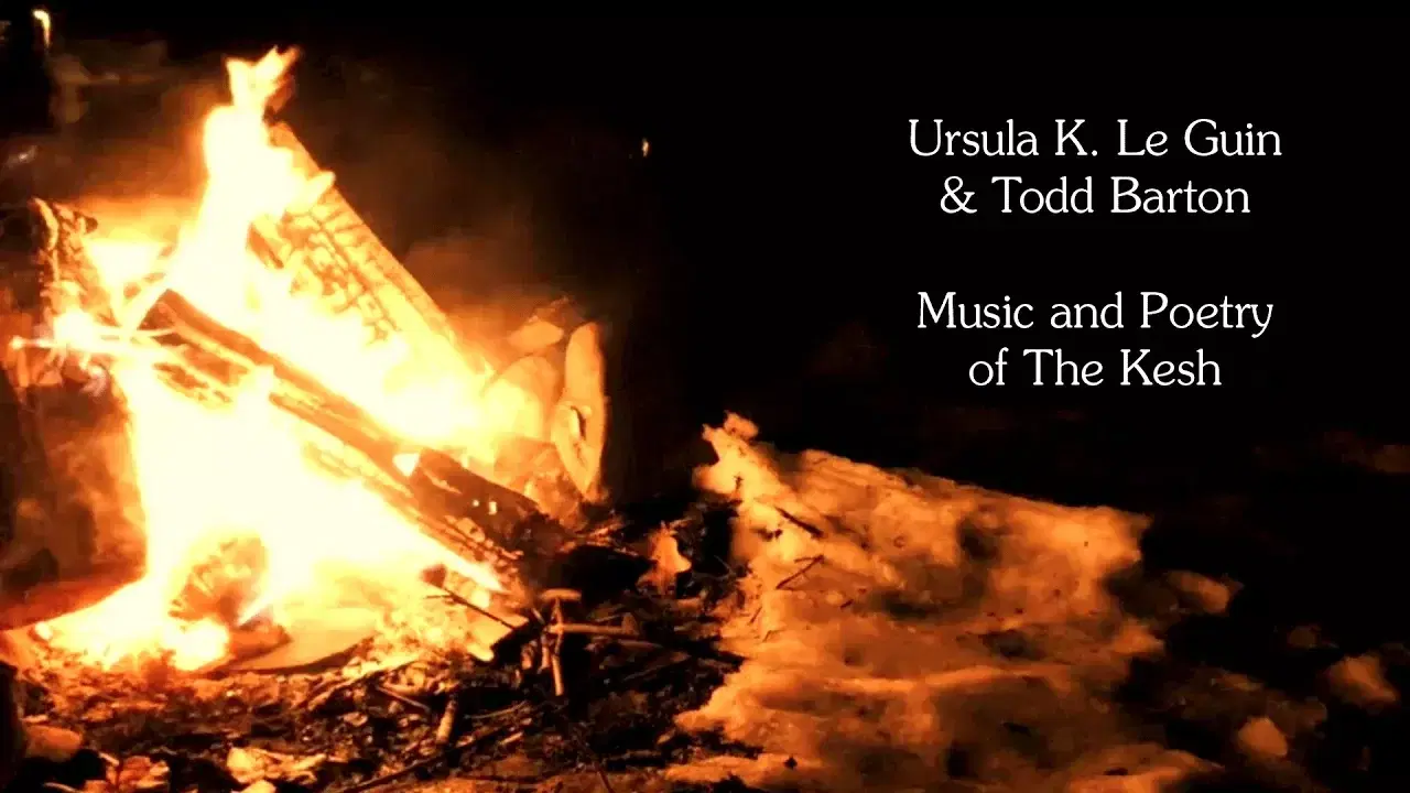 Music and Poetry of The Kesh - Ursula K. Le Guin, Todd Barton