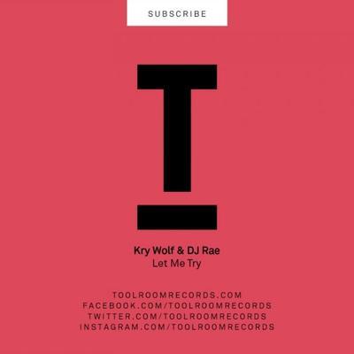 Best Of Toolroom 2018 - Kry Wolf & DJ Rae